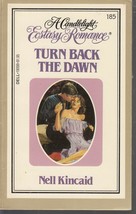 Kincaid, Nell - Turn Back The Dawn - Candlelight Ecstasy Romance - # 185 - £1.56 GBP