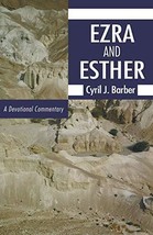 Ezra and Esther: A Devotional Commentary - £5.12 GBP