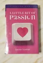 A Little Bit Of Passion By Boeker, Beate Hardcover (2011) Fiction - £4.62 GBP