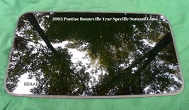 2003 Pontiac Bonneville Year Specific Oem Factory Sunroof Glass Free Shipping! - $184.00