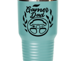 Gamer Dad , teal Tumbler 30oz. Model 60075  - $29.99