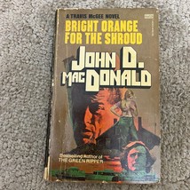 Bright Orange for the Shroud Mystery Paperback Book by John D. MacDonald 1965 - £9.71 GBP