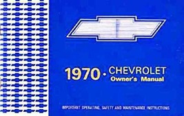 1970 Chevrolet owner&#39;s manual [Paperback] [Jan 01, 1969] Chevrolet Owner... - £7.56 GBP