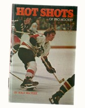 HOCKEY BOOK   HOT SHOTS by WALT MACPEEK  1st Random House  1975 nrmt - $15.57