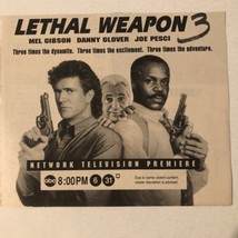 Lethal Weapon 3 Movie Print Ad Vintage Mel Gibson Danny Glover Joe Pesci TPA2 - £4.66 GBP