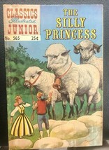 Classics Illustrated Junior #565 The Silly Princess (Hrn 576) Vg - £8.59 GBP