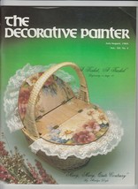 The Decorative Painter Magazine July August 1984 Tisket Tasket Mary Cont... - $11.64
