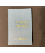 Hydraulic Handbook 9th Ninth Edition 1975 Colt Industries Fairbanks Mors... - £16.59 GBP