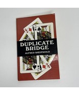 Duplicate Bridge by Alfred Sheinwold &quot;1954 Copyright Trade Paperback&quot; 2010 - $20.75