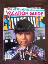 New Mexico Magazine 1991 Official Vacation Guide Arts &amp; Culture Native Americans - £22.49 GBP