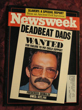 Newsweek May 4 1992 Deadbeat Dads Worldwide Slavery Rosie Perez - £6.89 GBP