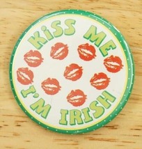Vintage Pinback Button Kiss Me I&#39;m Irish St Patrick&#39;s Day 2.25&quot; - £8.52 GBP