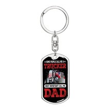 Some People Call Me a Trucker Swivel Keychain Dog Tag Stainless Steel or 18k Gol - £33.23 GBP