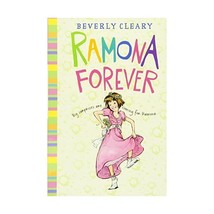 Ramona Forever (Ramona Quimby (Paperback)) Beverly Cleary Tracy Dockray - £7.47 GBP