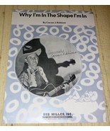 Carson J. Robison Sheet Music - Why I&#39;m in the Shape I&#39;m In (1945) - £15.76 GBP