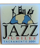 Sacramento Jazz Jubilee 2001 Souvenir Pin - $4.95