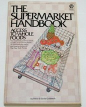 The Supermarket Handbook Access To Whole Foods Goldbeck 1973 Paperback - £2.04 GBP