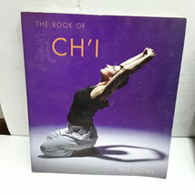 The Book of Ch&#39;I: Harnessing the Healing Forces of Energy - $23.83 MXN