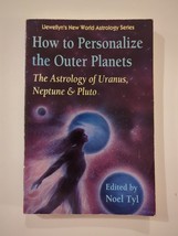 How to Personalize the Outter Planets The Astrology of Uranus, Neptune &amp; Pluto - £9.84 GBP