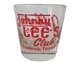 Gilley’s Club Johnny Lee’s Club Pasadena Texas Shot Glass - £14.75 GBP
