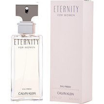 Eternity Eau Fresh By Calvin Klein Eau De Parfum Spray 3.4 Oz - £52.80 GBP