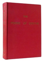 Johann Wolfgang Von Goethe The Poems Of Goethe 1st Edition 1st Printing - £40.25 GBP