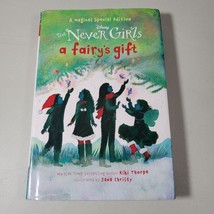 Never Girls Book A Fairys Gift Disney Hardcover Kiki Thorpe Special Edition - $6.96