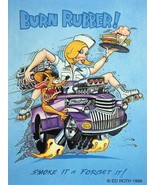 Burn Rubber Smoke or It Forget It Rat Fink Monster Big Daddy Ed Roth Met... - £27.69 GBP