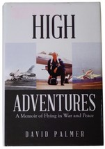 David Palmer High Adventures Signed 1ST Edition Vietnam Navy Test Pilot Memoir - £46.92 GBP