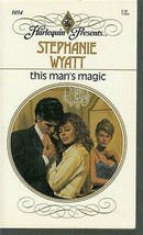 Wyatt, Stephanie - This Man&#39;s Magic - Harlequin Presents - # 1054 - £1.76 GBP