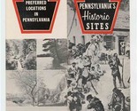 Pennsylvania&#39;s Historic Sites &amp; Preferred Locations Brochure 1950&#39;s - $17.82
