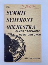 1990 Program The Summit Symphony Orchestra James Sadewhite Music Director - £11.10 GBP