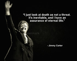 Jimmy Carter &quot;I Just Look At Death&quot; Quote Photo Print All Sizes - £4.47 GBP+