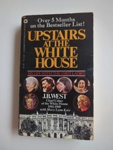 Upstairs At The Whitehouse By J.B. West Warner Paperback 1974 1st Print Sc Vtg - £9.66 GBP