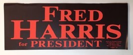 Vintage FRED HARRIS for PRESIDENT Bumper Stickers 1976  Deadstock - $10.00