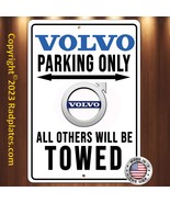 Volvo Parking Only All Others Will Be Towed Aluminum 8&quot; x 12&quot; Sign - £15.61 GBP