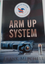 Arm Up System Frank Mitchell Understand Firearm Laws Paperback 2015 VG - £6.12 GBP