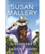 The Vineyard at Painted Moon by Susan Mallery (2023, Mass Market) - $9.89 CAD