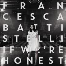 If We&#39;re Honest (Deluxe) [Audio CD] Francesca Battistelli - £16.37 GBP