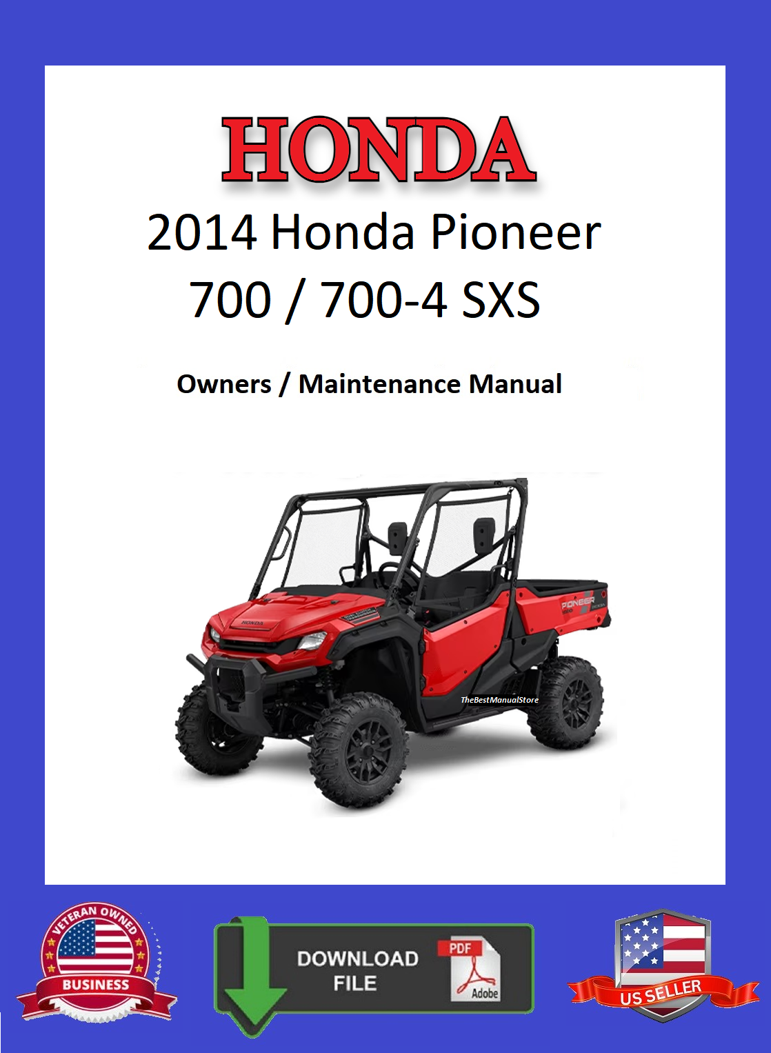 2014 Honda Pioneer 700 / 700-4 SXS Owners / Maintenance Manual - $12.95