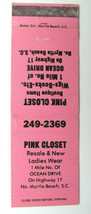 Pink Closet - N. Myrtle Beach, South Carolina Clothing 20 Strike Matchbook Cover - £1.39 GBP