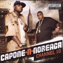 Channel 10 by Capone -N- Noreaga Cd