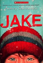 Jake by Audrey Couloumbis / 2010 Juvenile Fiction / Scholastic Paperback - £0.90 GBP