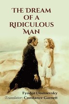 The Dream of a Ridiculous Man [Hardcover] - £13.86 GBP