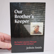 SIGNED Our Brother&#39;s Keeper By Jedwin Smith 2012 1st Ed. Trade Paperback... - $14.03
