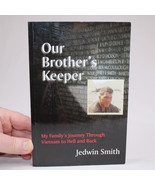 SIGNED Our Brother&#39;s Keeper By Jedwin Smith 2012 1st Ed. Trade Paperback... - £11.00 GBP