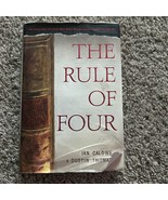 The Rule of Four - Hardcover By Caldwell, Ian - GOOD - $4.99