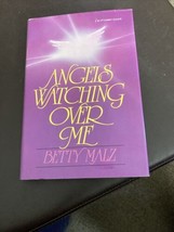 Angels Watching over Me and Glimpse of My Eternity by Malz, Betty 1986  hc - £4.05 GBP