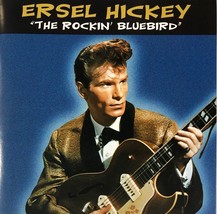 Ersel Hickey - The Rockin&#39; Bluebird (CD 2000 Collectables) Near MINT - £12.04 GBP