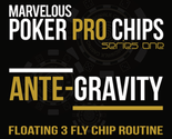 Ante Gravity - Floating 3 Fly Chip Routine (Gimmicks and Online Instruct... - £35.52 GBP
